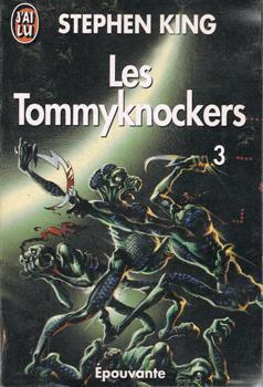 Les Tommyknockers, tome 3  par Stephen King