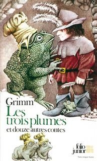 Les trois plumes et douze autres contes par Jacob et Wilhelm Grimm