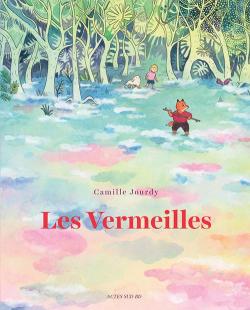 Les Vermeilles par Camille Jourdy