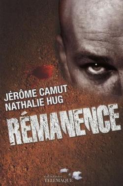 Rémanence par Jérôme Camut