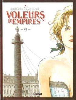 Les Voleurs d'empires, tome 6 : La Semaine sanglante par Jean Dufaux