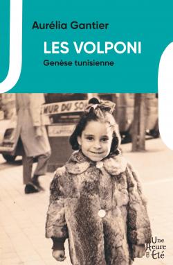 Les Volponi, gense tunisienne par Aurlia Gantier