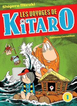 Les voyages de Kitaro, tome 1 par Shigeru Mizuki