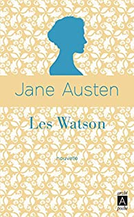 Les Watson par Jane Austen