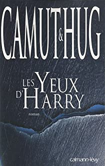 Les Yeux d'Harry par Jrme Camut