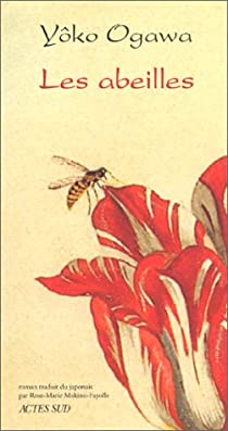 Les abeilles par Yko Ogawa