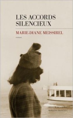 Les accords silencieux par Marie-Diane Meissirel