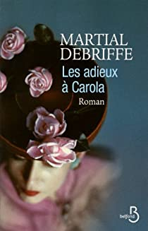 Les adieux  Carola par Martial Debriffe