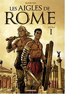 Les aigles de Rome, tome 1  par Enrico Marini