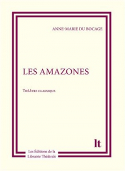 Les amazones par Anne-Marie Du Bocage