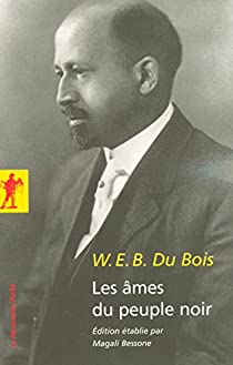 Les mes du peuple noir par W. E. B. Du Bois