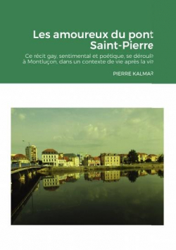 Les amoureux du pont Saint-Pierre par Pierre Kalmar
