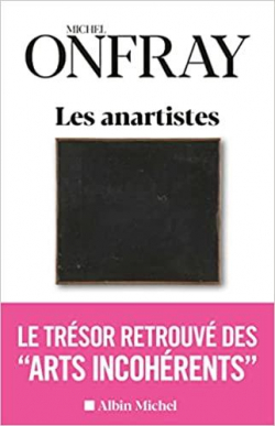 Les anartistes par Michel Onfray