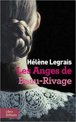Les anges de Beau-Rivage par Hlne Legrais
