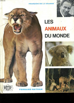 Les animaux du monde par Franois de La Grange