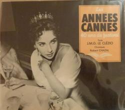 Les annes Cannes par J.M.G. Le Clzio