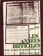 Les annes difficiles l'opinion publique dans le Calvados 1940-1944 par Jeanne Grall