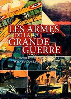 Les armes de la Grande Guerre par Editions Pierre de Taillac