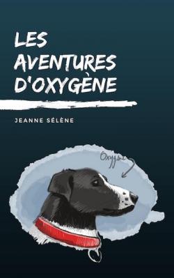 Les aventures d'Oxygne par Jeanne Slne