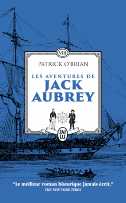 Les aventures de Jack Aubrey - Dyptique, tome 8 par Patrick O'Brian