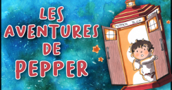 Les aventures de Pepper 1 : Pepper entre en scne par Pauline Cadart Serizel