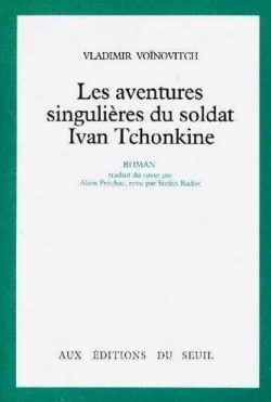 Les aventures singulires du soldat Ivan Tchonkine par Vladimir Vonovitch