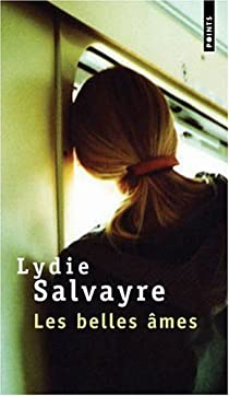 Les belles mes par Lydie Salvayre