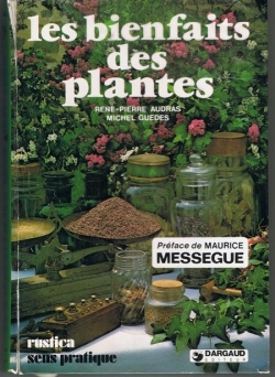 Les bienfaits des plantes par Ren-Pierre Audras