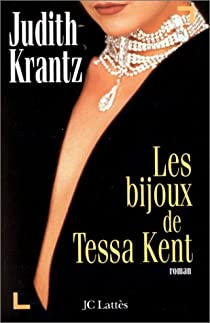 Les bijoux de Tessa Kent par Judith Krantz