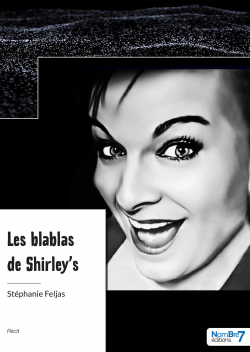 Les blablas de Shirley's par Stphanie Feljas