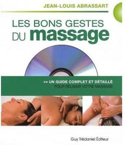 Les bons gestes du massage par Jean-Louis Abrassart