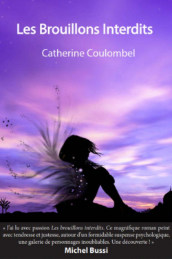 Les brouillons interdits par Catherine Coulombel