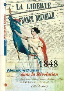Cahiers - 1848 : Alexandre Dumas dans la Rvolution  par Alexandre Dumas