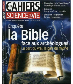 Les cahiers de science & vie, n75 : La Bible face aux archologues par  Science & Vie