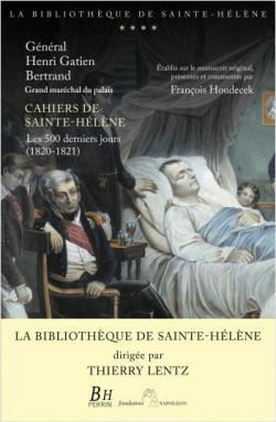 Cahiers de Sainte-Hlne par Henri Gatien Bertrand
