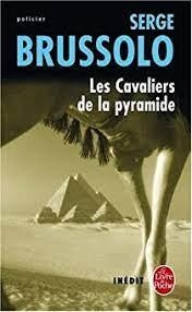 Les aventures de Shagan & Junia, tome 4 : Les cavaliers de la pyramide par Serge Brussolo