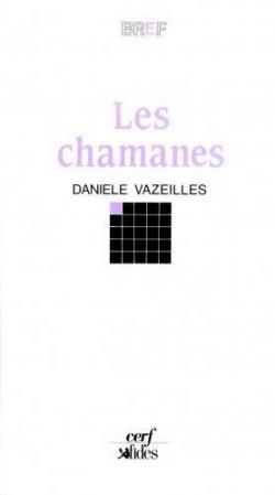Les chamanes par Danile Vazeilles