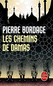 Les chemins de Damas par Pierre Bordage