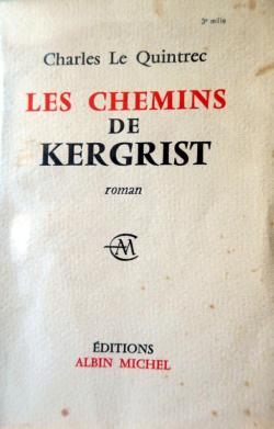 Les chemins de Kergrist par Charles Le Quintrec