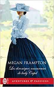 Les chroniques amoureuses de lady Capel par Megan Frampton