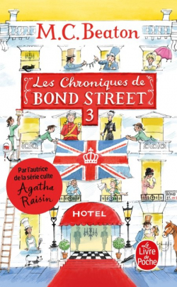 Les chroniques de Bond Street, tome 3 : Colonel Sandhurst  la rescousse - La Dernire Saison par M.C. Beaton