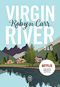Les chroniques de Virgin River - Intgrale, tome 3 par Robyn Carr