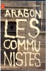 Les communistes - Poche, tome 1 par Louis Aragon