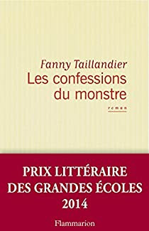 Les confessions du monstre par Fanny Taillandier