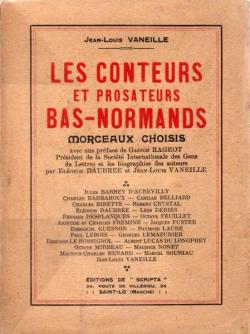 Les conteurs prosateurs bas-normands par Jean-Louis Vaneille