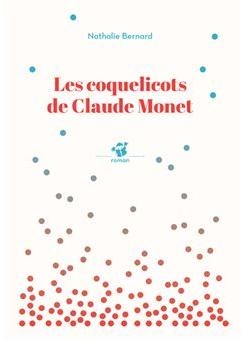 Les coquelicots de Claude Monet par Nathalie Bernard