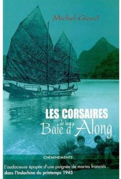 Les corsaires de la bais d'Along par Michel Giard