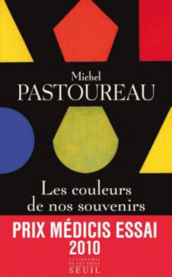 Les couleurs de nos souvenirs par Michel Pastoureau