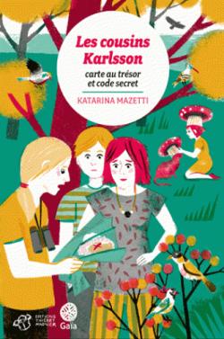 Les cousins Karlsson, tome 7 : Carte au trsor et code secret par Katarina Mazetti