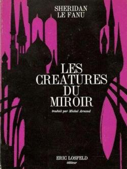 Les cratures du miroir par Joseph Sheridan Le Fanu